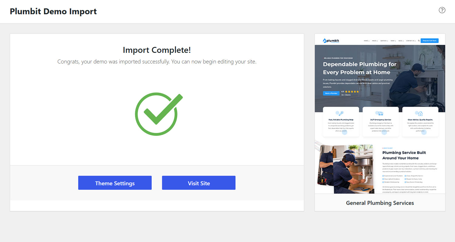 Plumbit Demo Import showing Import Complete, Theme Settings, Visit Site, and the General Plumbing preview.